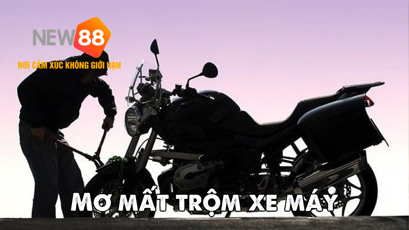 Giấc mơ mất trộm xe máy